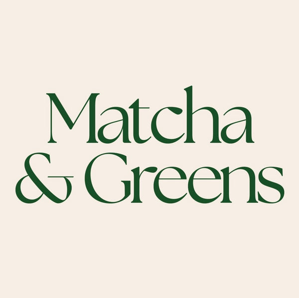 Matcha & Greens